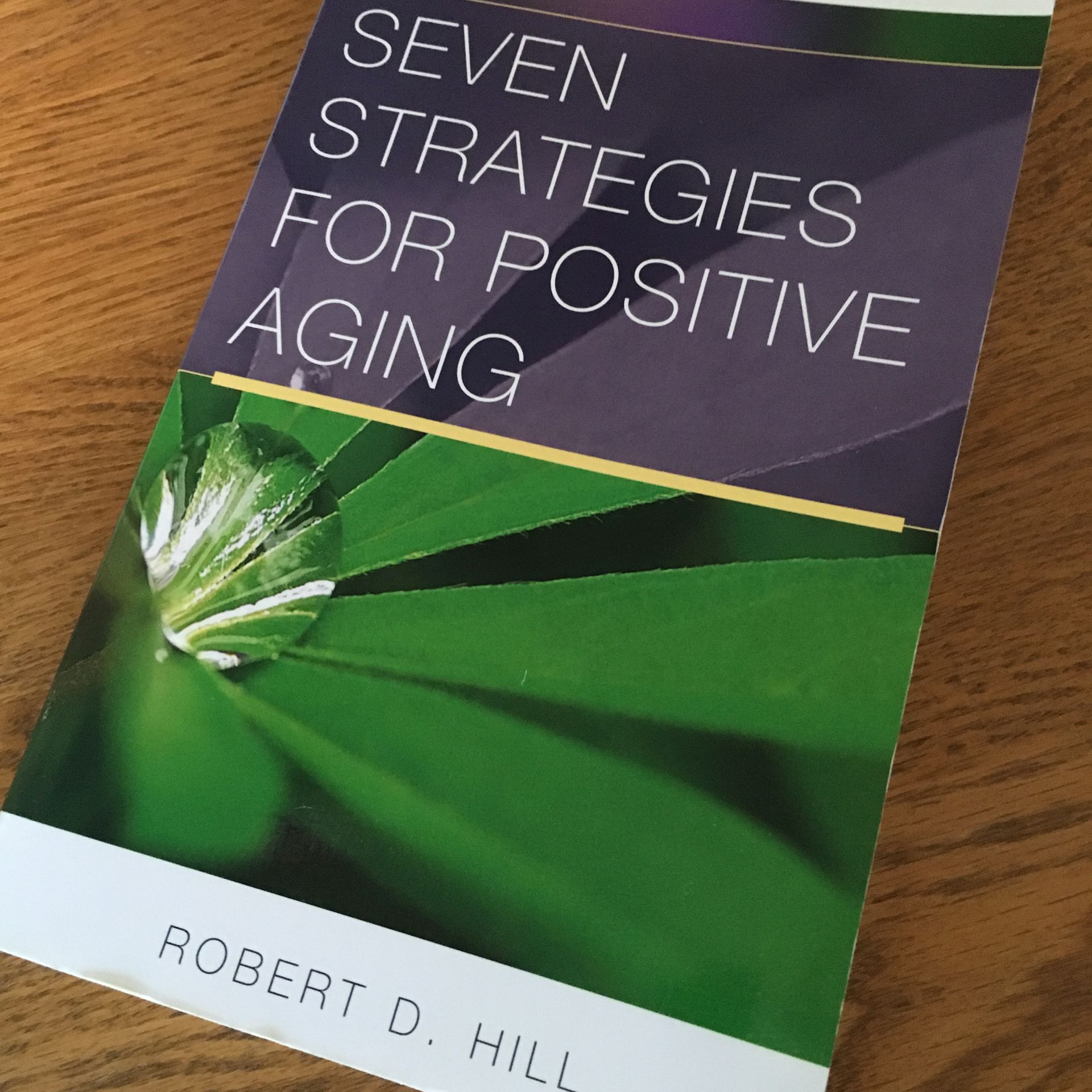 Seven Strategies for Positive Aging