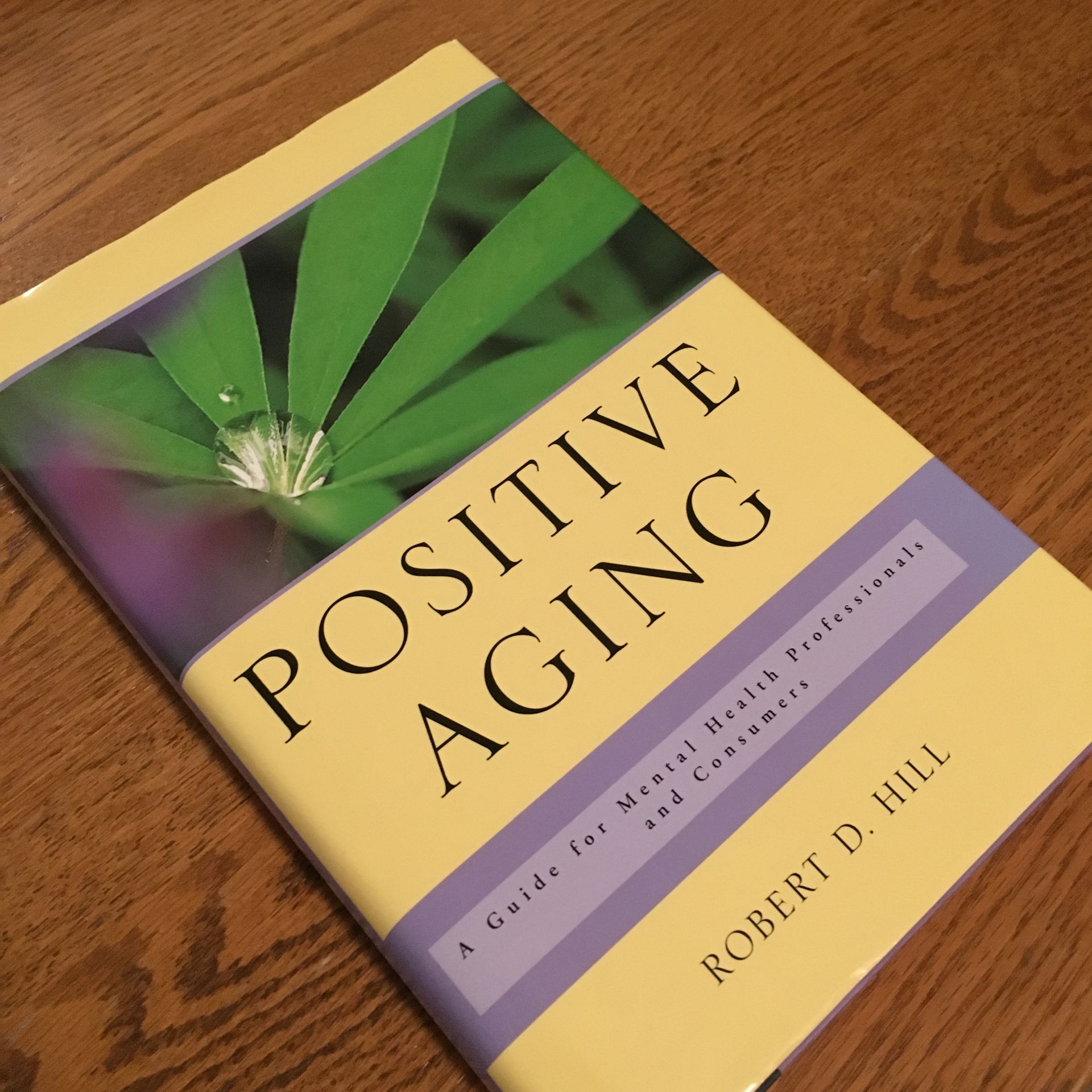 Positive Aging (hardcover)